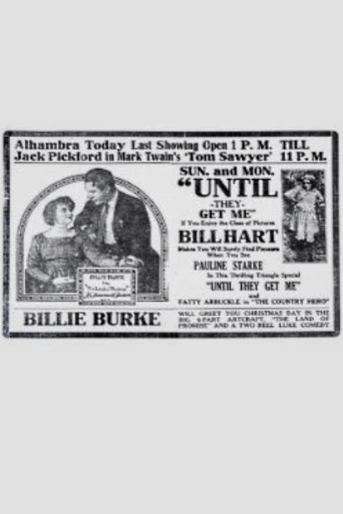 Until They Get Me (1917) movie poster