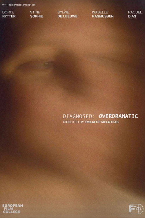 Diagnosed: Overdramatic (2025) movie poster