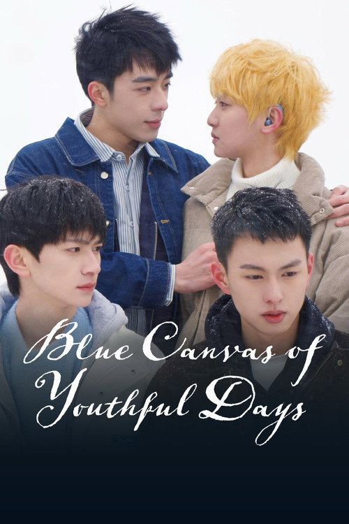 Blue Canvas of Youthful Days (2024) TV show poster