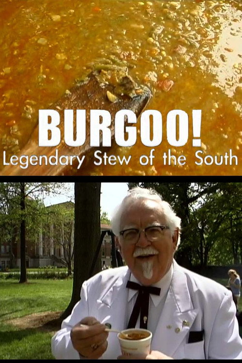 Burgoo! Legendary Stew of the South (2008) movie poster