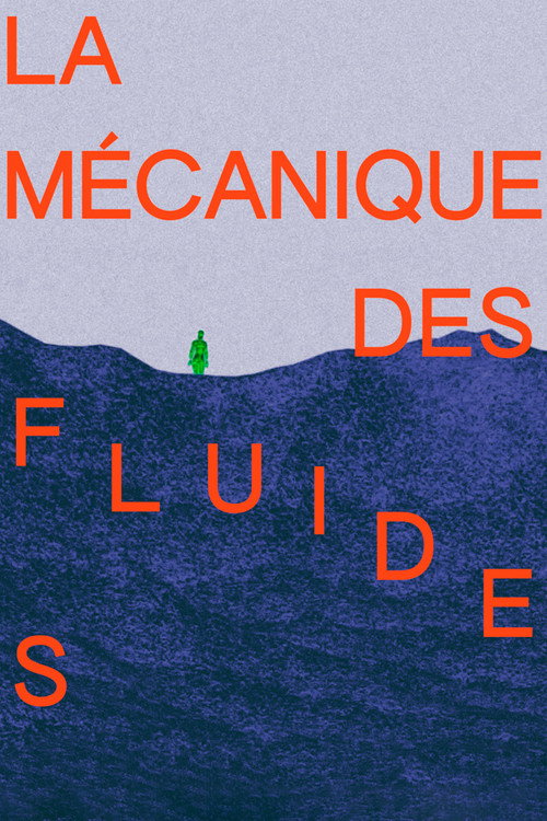 The Mechanics of Fluids (2022) movie poster