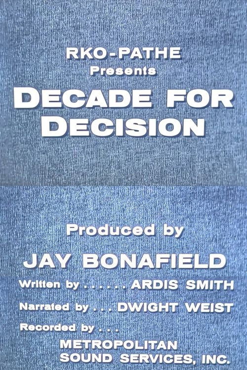 Decade for Decision (1957) movie poster