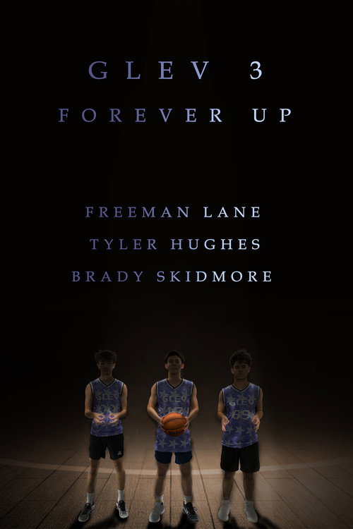 GLEV 3: Forever Up (2026) movie poster