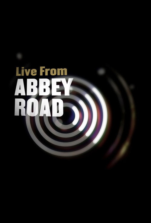 Live from Abbey Road (2007) TV show poster