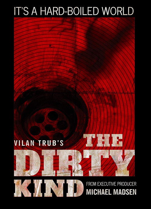 The Dirty Kind (2019) movie poster