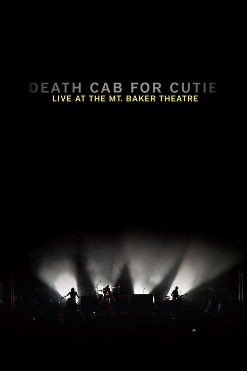 Death Cab for Cutie: Live at the Mt. Baker Theatre (2011) movie poster