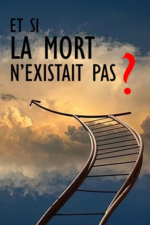 Et si la mort n’existait pas ? (2018) movie poster