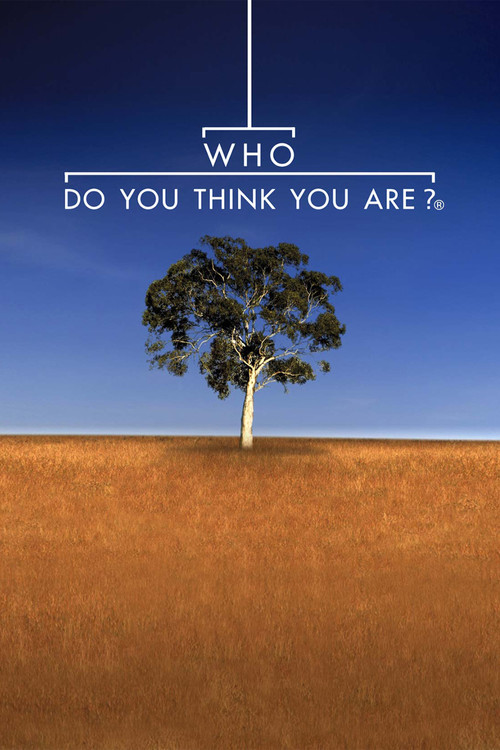 Who Do You Think You Are? (2008) TV show poster