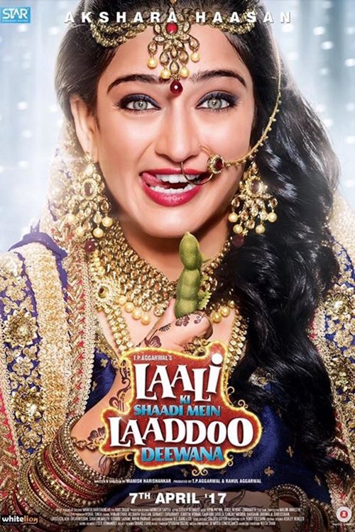 Laali Ki Shaadi Mein Laaddoo Deewana (2017) movie poster