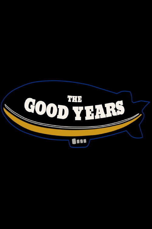The Good Years (2017) movie poster