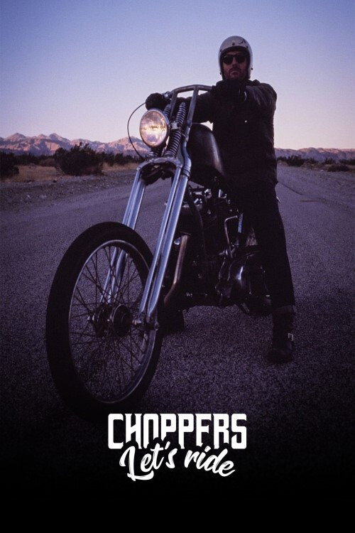 Choppers, let's ride (2018) movie poster