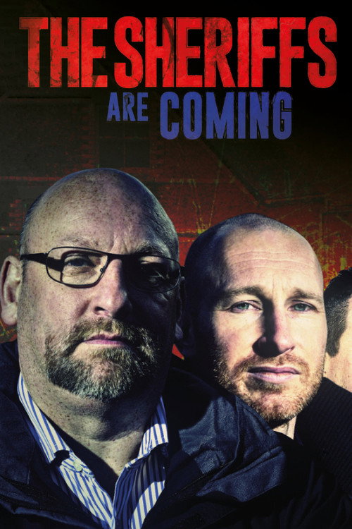 The Sheriffs Are Coming (2012) TV show poster