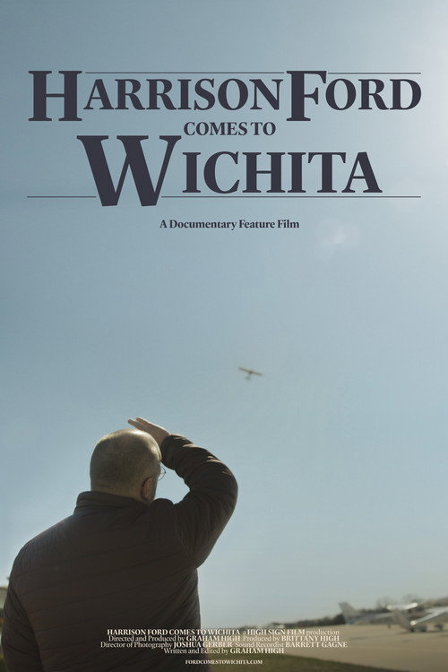 Harrison Ford Comes to Wichita movie poster