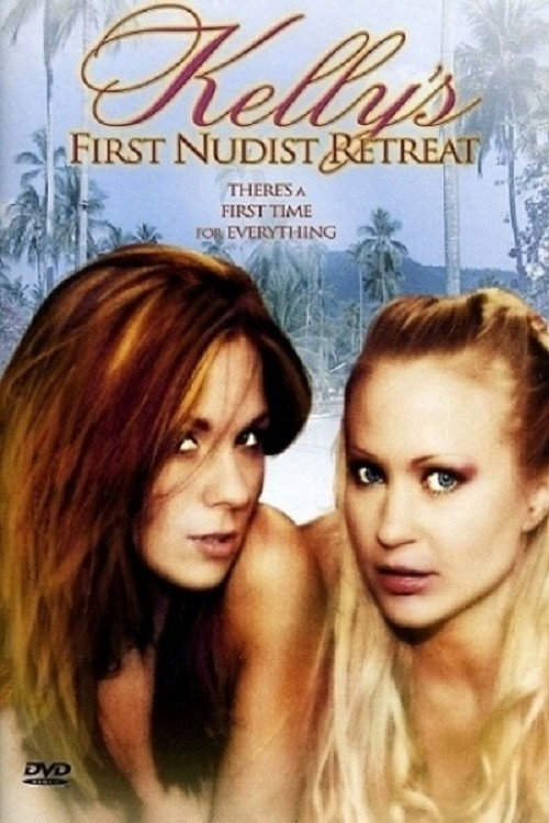 Kelly's First Nudist Retreat (2003) movie poster