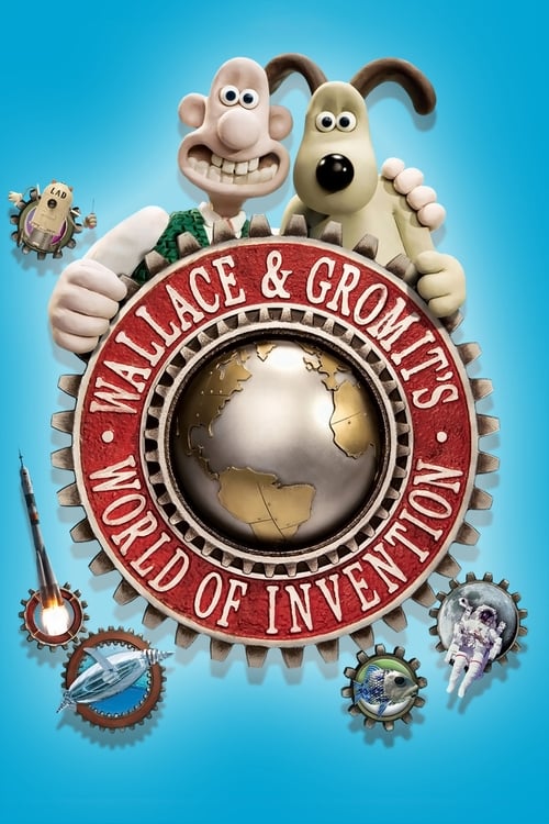 Wallace & Gromit's World of Invention (2010) TV show poster