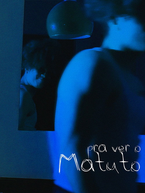 Pra Ver o Matuto (2025) movie poster