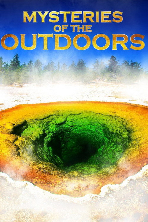 Mysteries of the Outdoors (2015) TV show poster