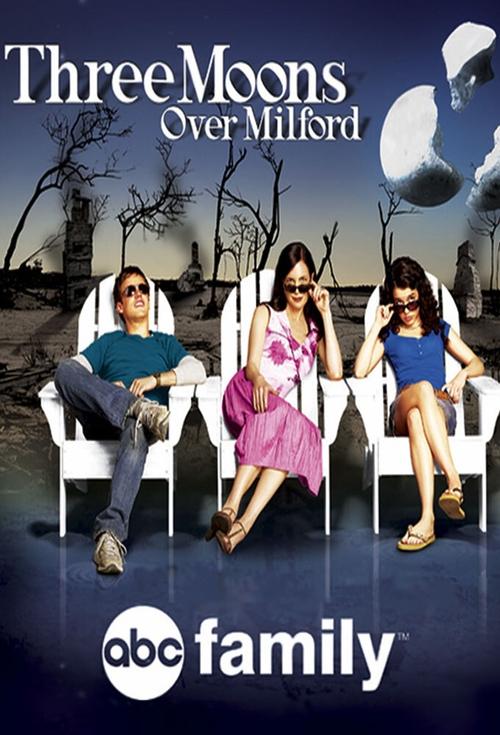 Three Moons Over Milford (2006) TV show poster