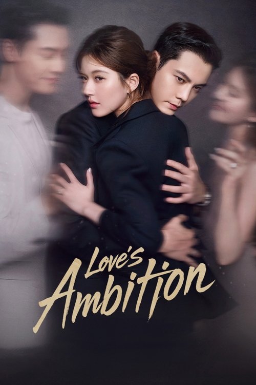 Love's Ambition (2025) TV show poster