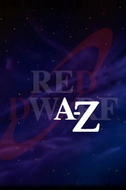 Red Dwarf A–Z (2003) movie poster