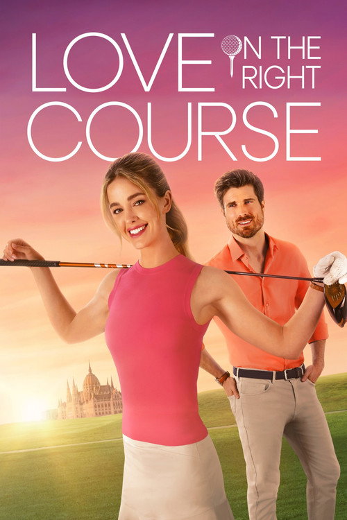 Love on the Right Course (2024) movie poster