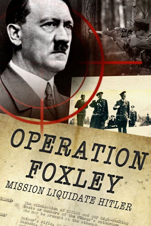 Operation Foxley: The Assassination of Hitler (2017) movie poster