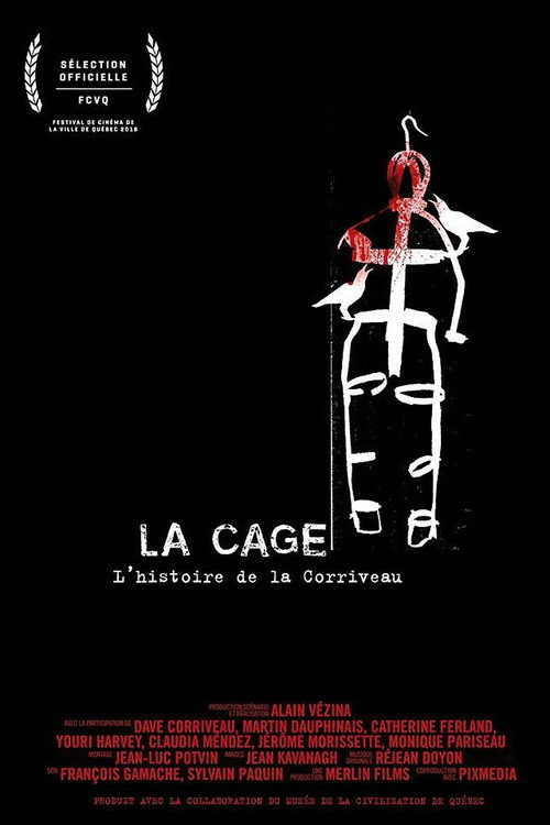 La cage: L'histoire de la Corriveau (2016) movie poster