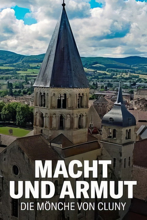 Macht und Armut: Die Mönche von Cluny (2022) movie poster