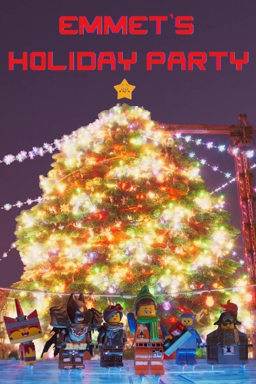 Emmet's Holiday Party: A LEGO Movie Short (2018) movie poster