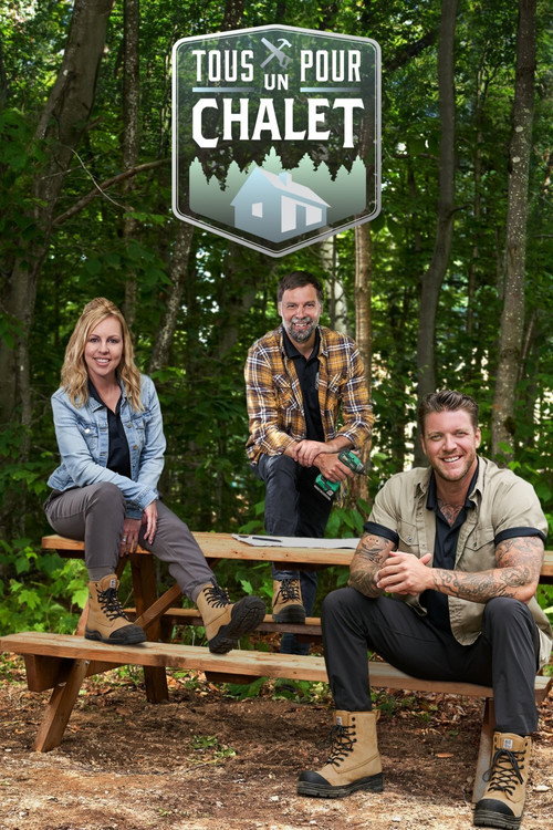 Tous pour un chalet (2016) TV show poster
