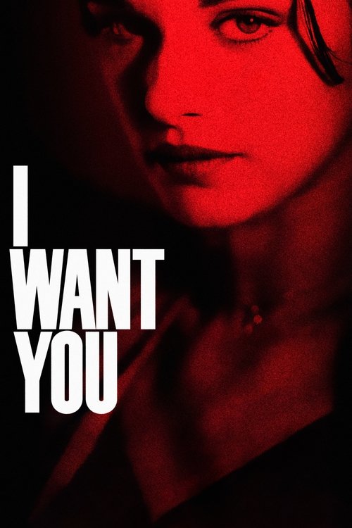 I Want You (1998) movie poster