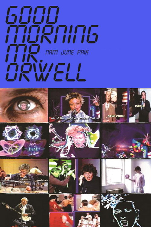 Good Morning, Mr. Orwell (1984) movie poster