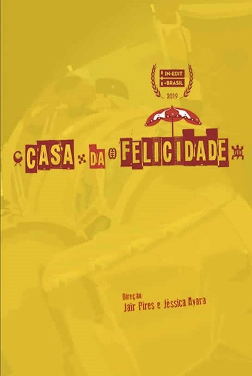 Casa da Felicidade (2017) movie poster