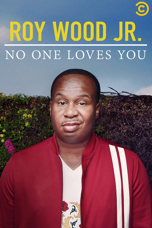 Roy Wood Jr.: No One Loves You (2019) movie poster