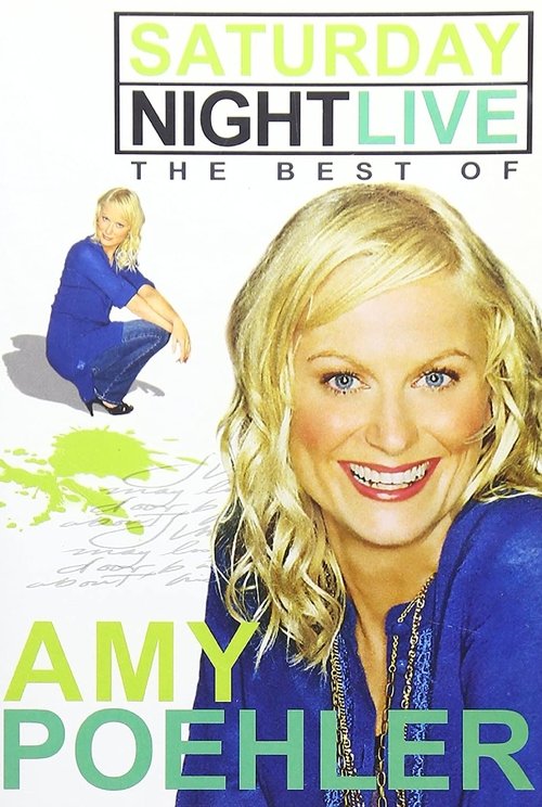 Saturday Night Live: The Best of Amy Poehler (2009) movie poster