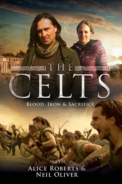 The Celts: Blood, Iron and Sacrifice (2015) TV show poster