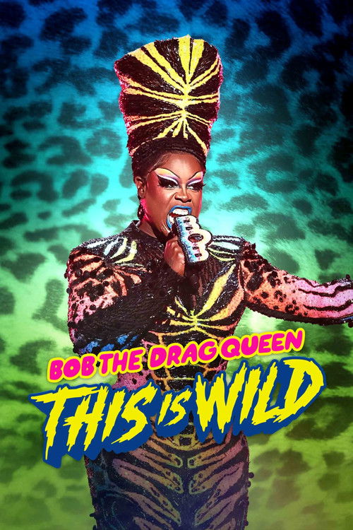 Bob the Drag Queen: This is Wild (2026) movie poster