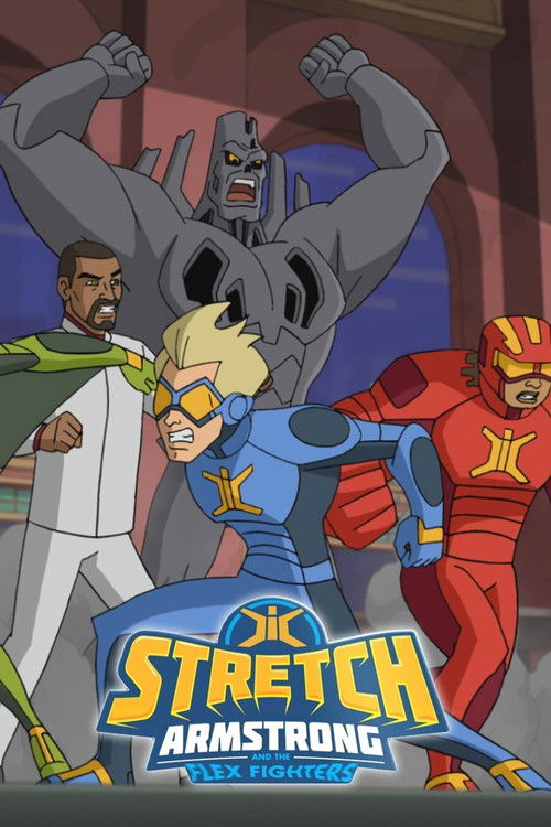Stretch Armstrong & the Flex Fighters (2017) TV show poster