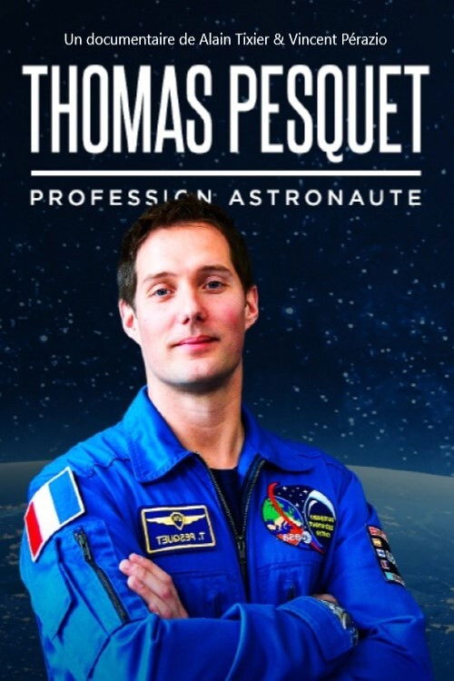 Thomas Pesquet : profession astronaute (2016) movie poster