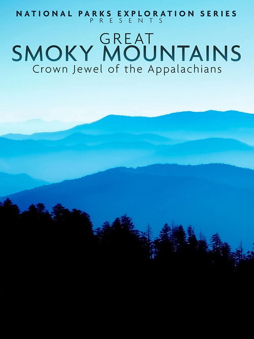 National Parks Exploration Series: Great Smoky Mountains (2011) movie poster