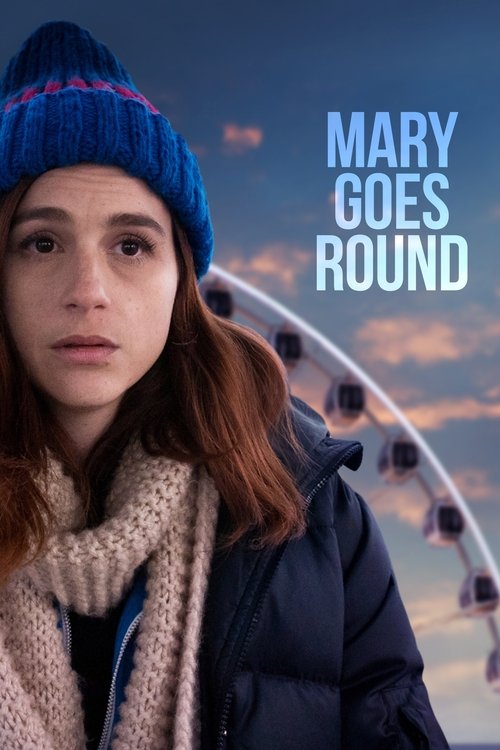 Mary Goes Round (2018) movie poster