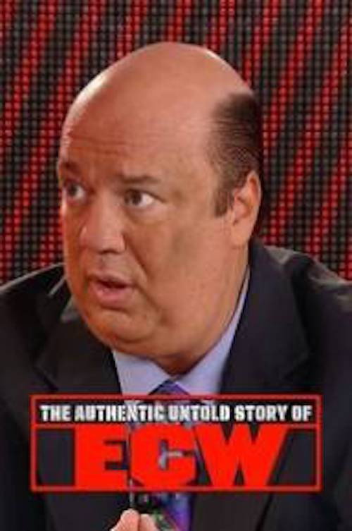 The Authentic Untold Story of ECW (2016) movie poster