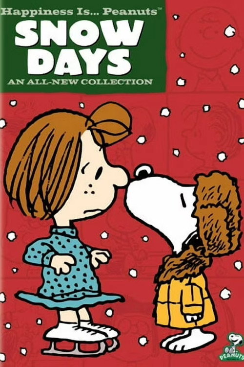 Happiness Is...Peanuts: Snow Days (2011) movie poster