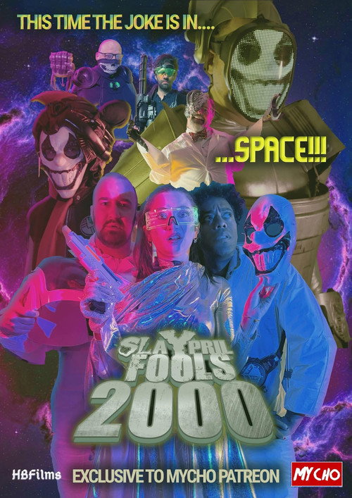 Slaypril Fools: 2000 (2025) movie poster