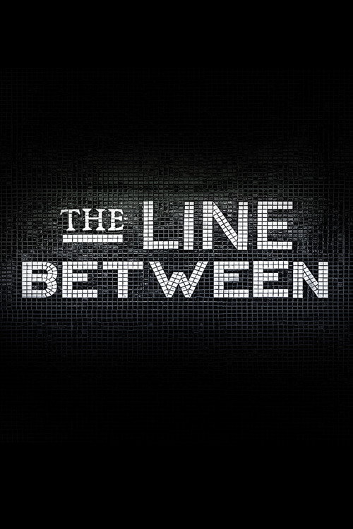 The Line Between movie poster