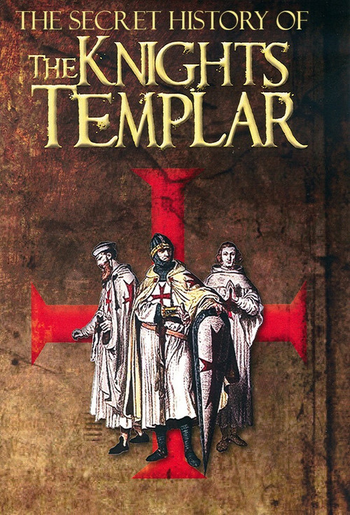 The Secret Story Of The Knights Templar (2021) TV show poster