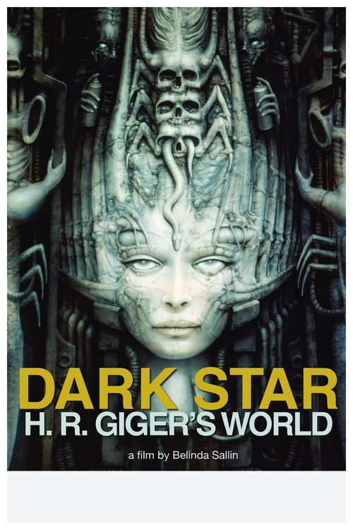 Dark Star: H. R. Giger's World (2014) movie poster