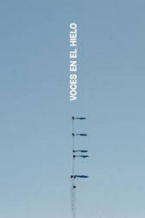 Voces de hielo (2024) movie poster