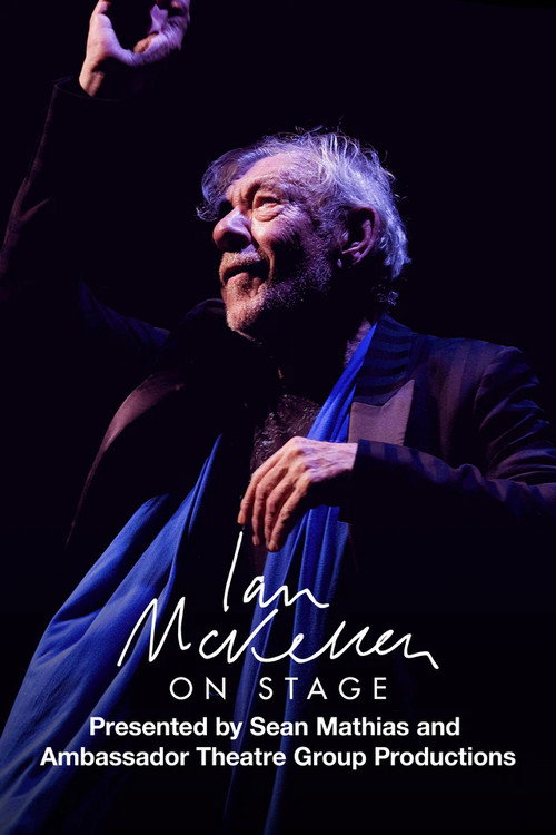 Ian McKellen on Stage: With Tolkien, Shakespeare, Others and YOU (2020) movie poster