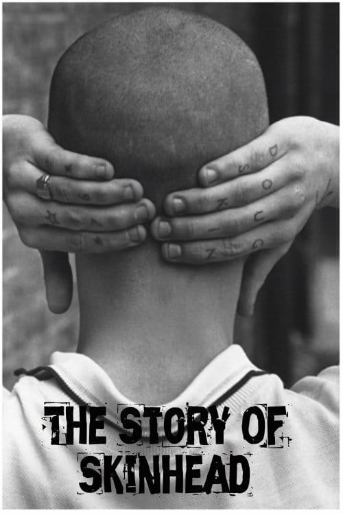 The Story of Skinhead (2016) movie poster
